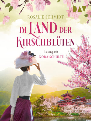 cover image of Im Land der Kirschblüten--Die Kirschblüten-Saga, Band 2 (Ungekürzt)